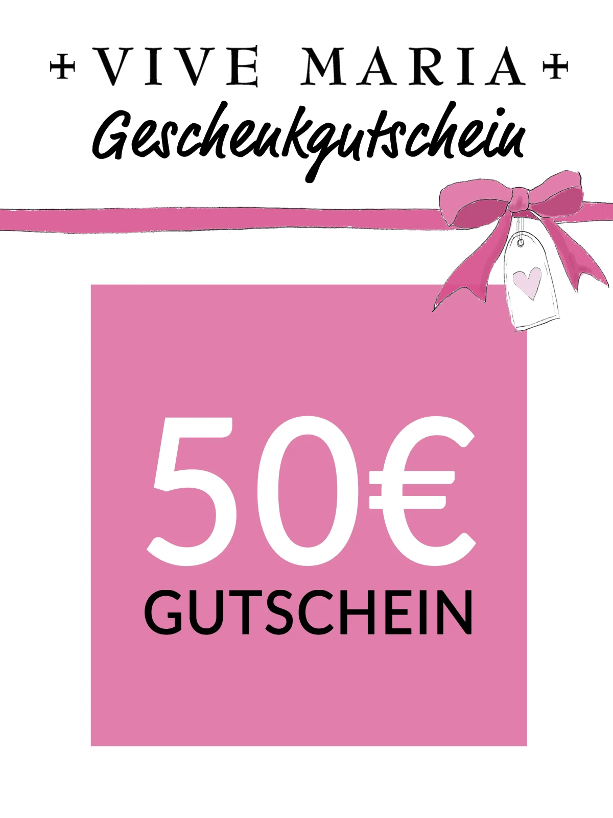 Vive Maria Geschenkgutschein 50 EUR Deutsch
